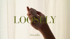 The lyric video for Loosely by Lunalay